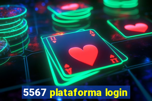 5567 plataforma login